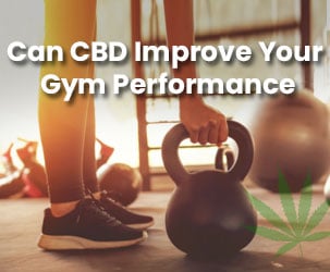 Can CBD Improve Your Gym Performance?