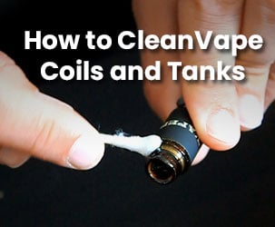 How to Clean Vape Coil and Tanks?